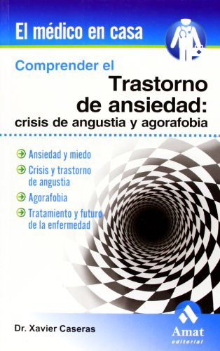 Libro Comprender El Trastorno De Ansiedad De Vv.aa.  Amat Ed