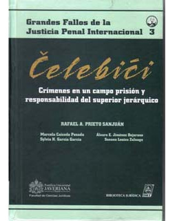 &#268;elebi&#263;i. Crímenes En Un Campo Prisión Y Responsab