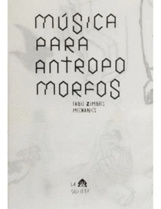 Libro Musica Para Antropomorfos