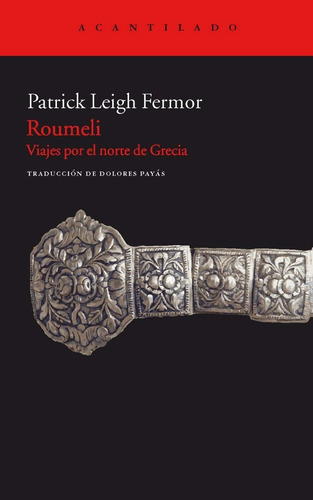 Roumeli Viajes Por El Norte De Grecia Patrick Leigh Fermor