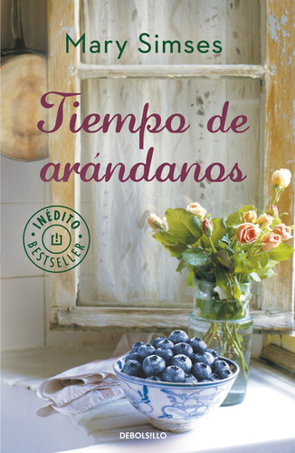 Tiempo De Arándanos (libro Original)