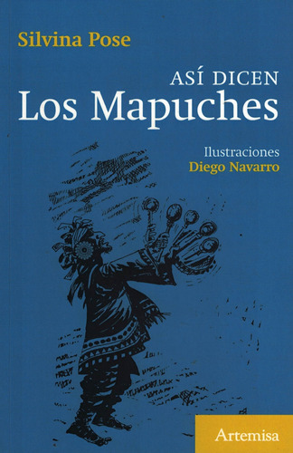 Asi Dicen Los Mapuches