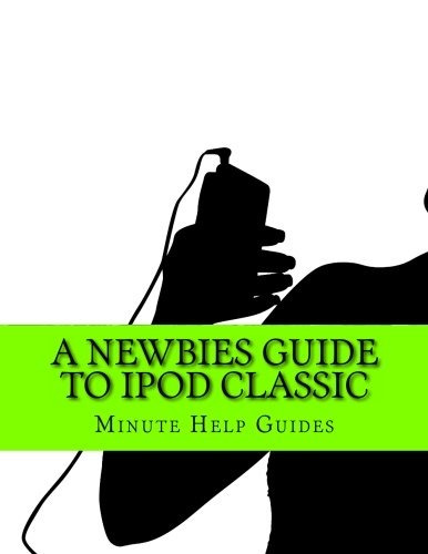 A Newbies Guide To iPod Classic