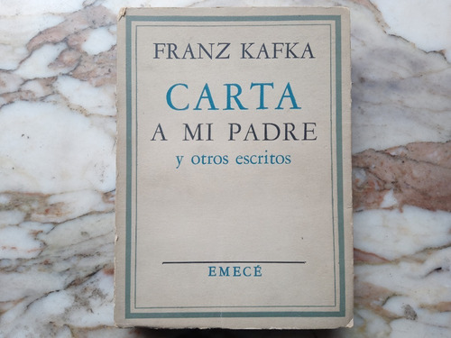 Lh Franz Kafka - Carta A Mi Padre Y Otros Escritos - Emece