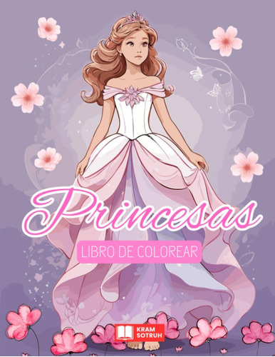 Libro: Princesas - Libro De Colorear: 50 Dibujos Preciosos P