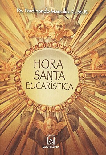 Libro Hora Santa Eucarística Livro De Bolso De Pe. Ferdinado