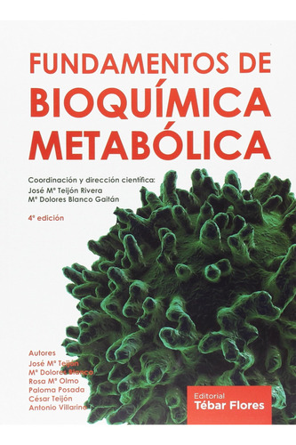 Fundamentos De Bioquímica Metabólica (4ª Ed) (sin Coleccion)