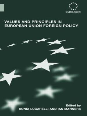 Libro Values And Principles In European Union Foreign Pol...