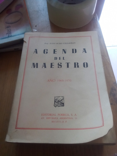 Agenda Del Maestro - Julio Rubio Villagran