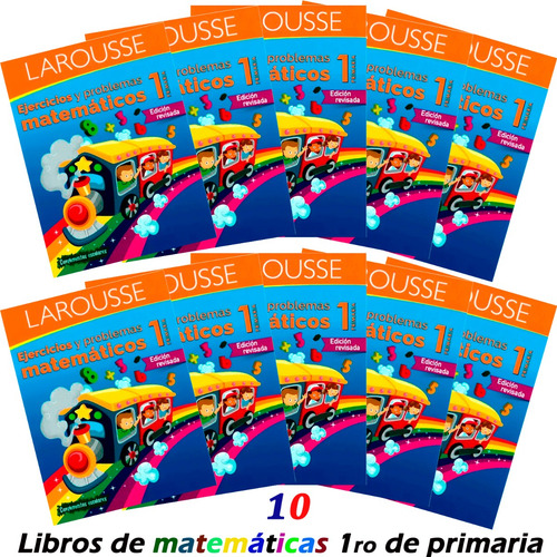 Matemáticas Para 1 Grado De Primaria - Larousse (10 Libros)