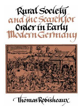 Libro Rural Society And The Search For Order In Early Mod...