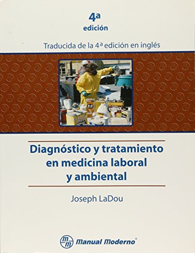 Libro Diagnóstico Y Tratamiento En Medicina Laboral Y Ambien