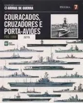 Comprar Livro Couraçados, Cruzadores E Porta-aviões - Pós-1900 - Abril Coleções [2010]