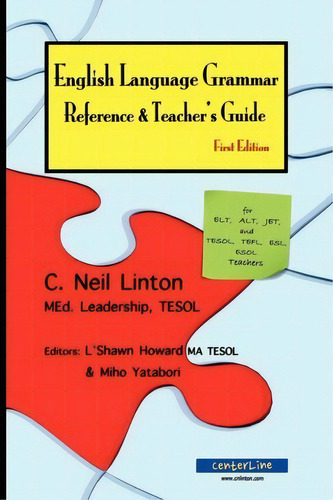 English Language Grammar Reference & Teacher's Guide - First Edition, De C Neil Linton. Editorial Centerline, Tapa Blanda En Inglés