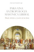 Para Una Antropología Masónica Liberal