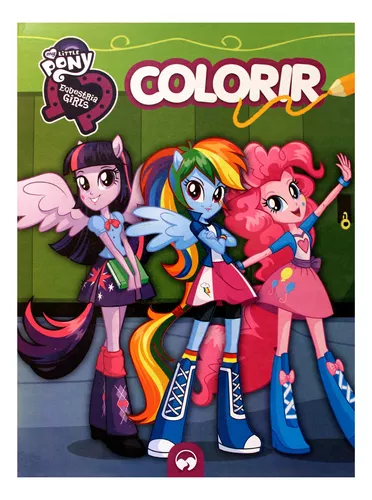 MY LITTLE PONY: EQUESTRIA GIRS - COLORIR