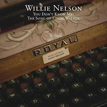 Nelson Willie You Dont Know Me The Songs Of Cindy Walker Cd