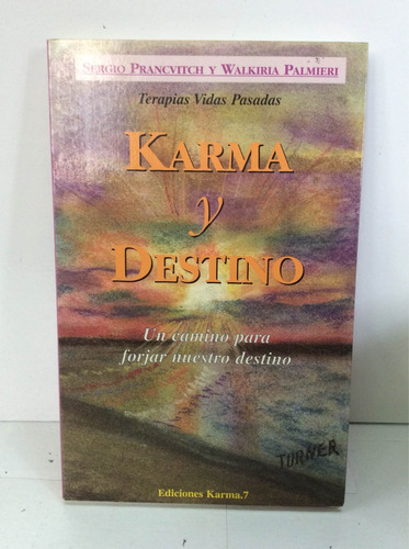 Karma Y Destino Por Prancvitch Palmieri Terapia Vida Pasada