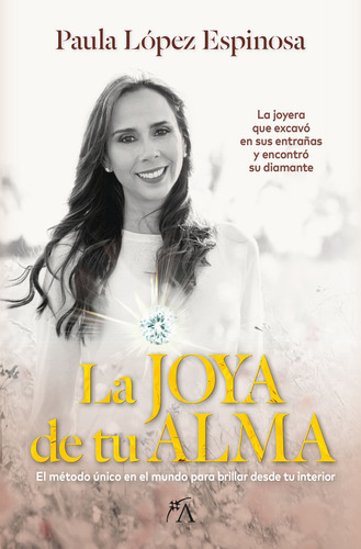 Joya De Tu Alma,la - Lopez Espinosa,paula