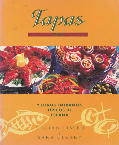 Tapas Y Otros Entrantes Tipicos De España Adrian Lissen 