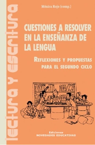 Cuestiones A Resolver En La Enseñanza De La Lengua - Mónica 