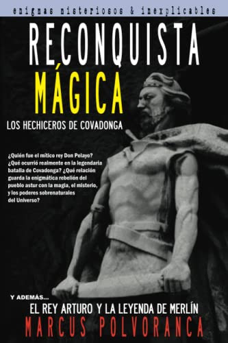 Reconquista Magica: Enigmas Misteriosos & Inexplicables Nume