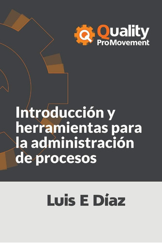 Libro: Introducción Y Herramientas Para La Administración De