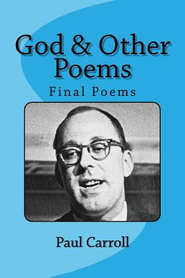 Libro God & Other Poems: Final Poems - Carroll, Maryrose