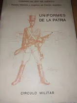 Comprar Libro Uniformes De La Patria Circulo Militar R1