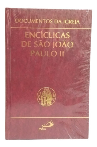 Livro Encíclicas De São João Paulo Ii - Igreja Documento  