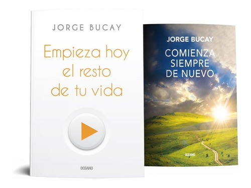 Comienza Siempre De Nuevo + Empieza Hoy - Jorge Bucay