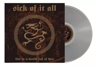 Sick Of It All Live In A World Full Of Hate Lp Vinil Last