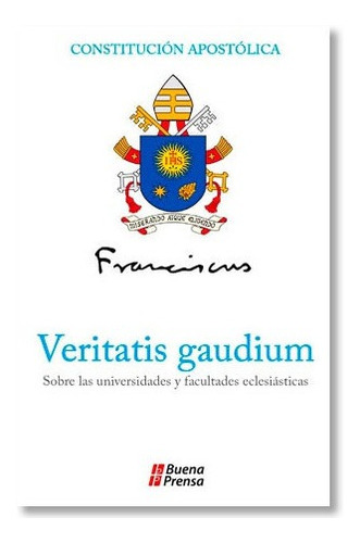 Constitucion Apostolica Veritatis Gaudium