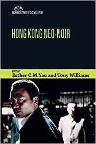 Hong Kong Neonoir (edinburgh Studies In East Asian Film)