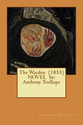 Libro The Warden (1855) Novel By: Anthony Trollope - Trol...