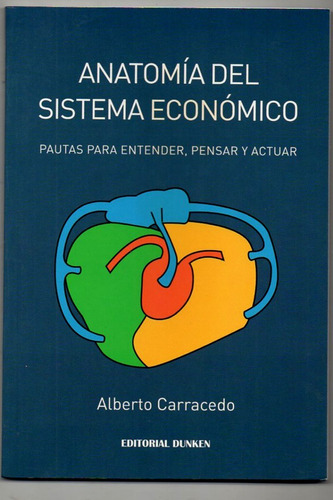 Anatomia Del Sistema Economico -  Alberto Carracedo
