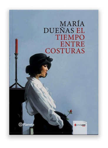 Imagen 1 de 1 de El Tiempo Entre Costuras / Maria Dueñas