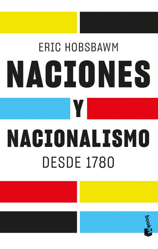 Naciones Y Nacionalismo Desde 1780 - Eric Hobsbawm