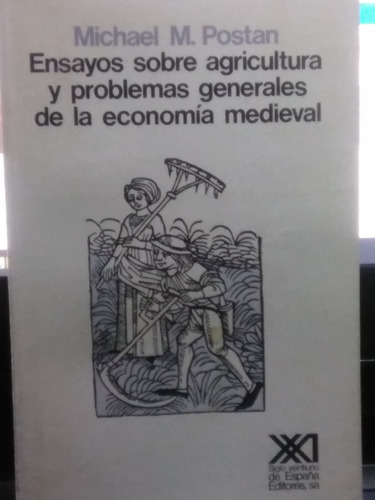 Ensayos Agricultura Y Problemas Economía Medieval Postan