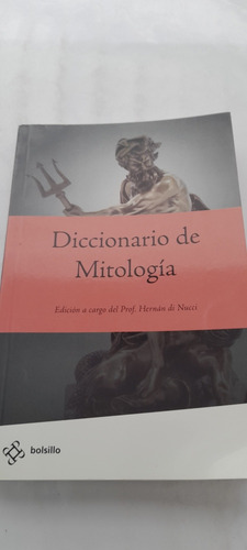 Diccionario De Mitología - Hernan Di Nucci - Usado