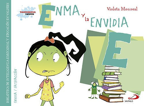Enma Y La Envidia, De Monreal Díaz, Violeta. San Pablo, Editorial, Tapa Blanda En Español