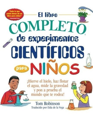 Libro : El Libro Completo De Experimentos Cientificos Par...