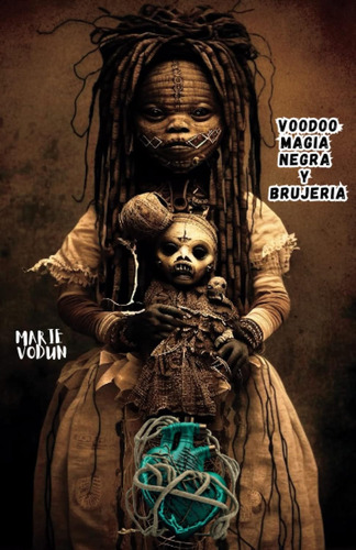 Libro: Libro Voodoo: Magia Negra Y Brujeria - Tapa Blanda