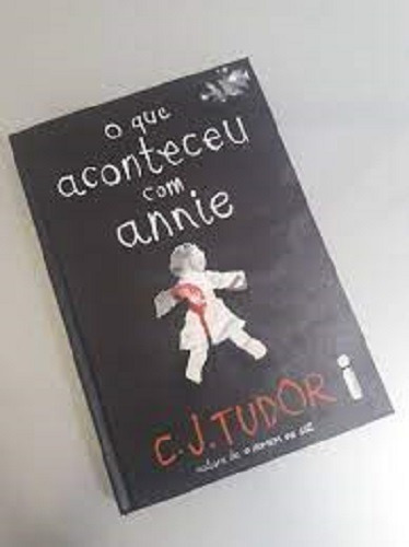 O Que Aconteceu Com Annie - C. J. Tudor