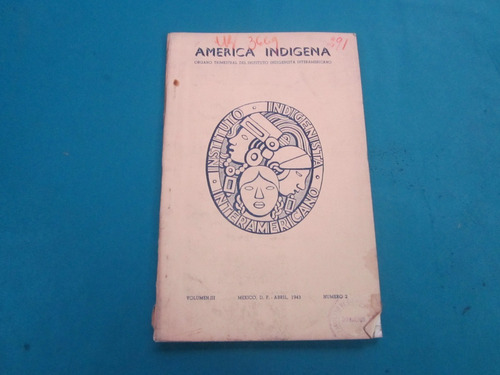 America Indigena - Volumen 3 Numero 2 - Ed: Mexico