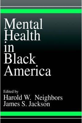 Libro Mental Health In Black America - Harold W. Neighbors