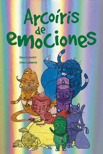 Libro Arcoíris De Emociones - Elena Luchetti - El Ateneo