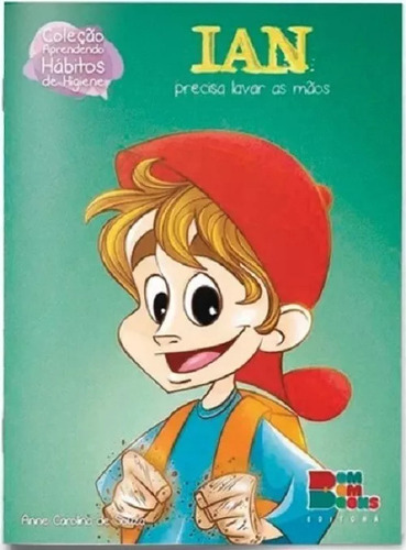 Coleção Hábitos De Higiene Saudáveis, De Anne Carolina De Souza. Editora Bom Bom Books, Capa Mole Em Português