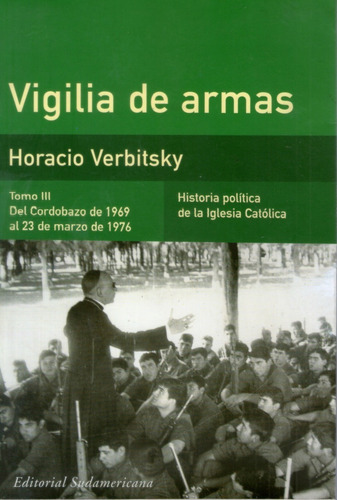 Vigilia De Armas - Horacio Verbitsky