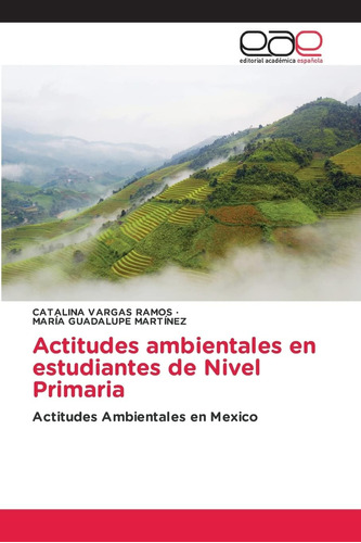 Libro: Actitudes Ambientales Estudiantes Nivel Primari